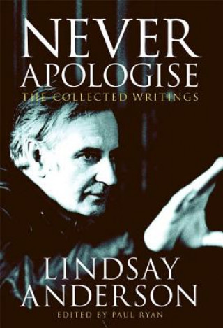 Carte Never Apologise Lindsay Anderson