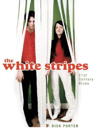 Book White Stripes Dick Porter