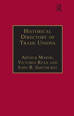 Kniha Historical Directory of Trade Unions Victoria Ryan