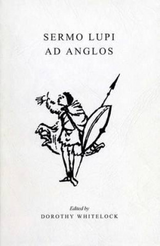 Kniha Sermo Lupi Ad Anglos Wulfstan
