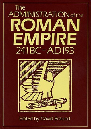 Könyv Administration Of The Roman Empire 