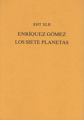 Kniha Siete Planetas Antonio Enriquez Gomez