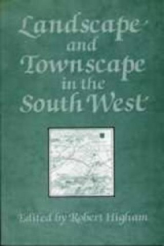 Livre Landscape And Townscape In The South West 