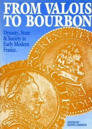 Carte From Valois to Bourbon 