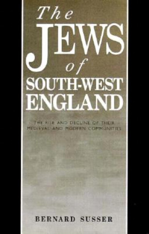 Carte Jews Of South West England Bernard Susser