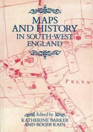 Libro Maps And History In South-West England Roger Kain