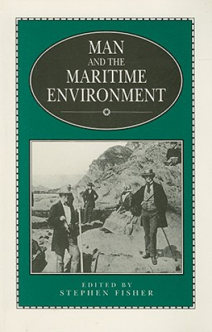 Carte Man and the Maritime Environment Stephen Fisher