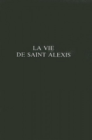 Kniha Vie De Saint Alexis T. D. Hemming