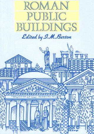 Könyv Roman Public Buildings Ian M. Barton
