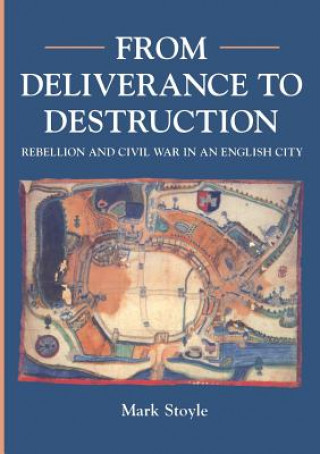 Carte From Deliverance To Destruction Mark Stoyle