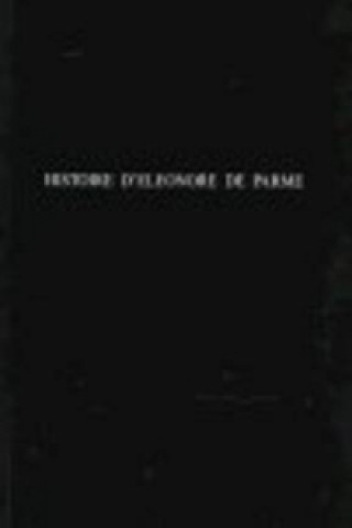 Book Histoire d'Eleonore De Parme Richard Bolster