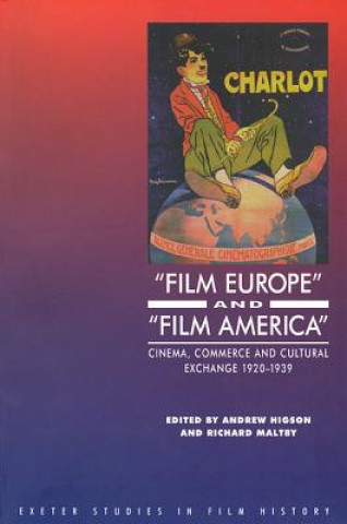 Könyv 'Film Europe' And 'Film America' Andrew Higson