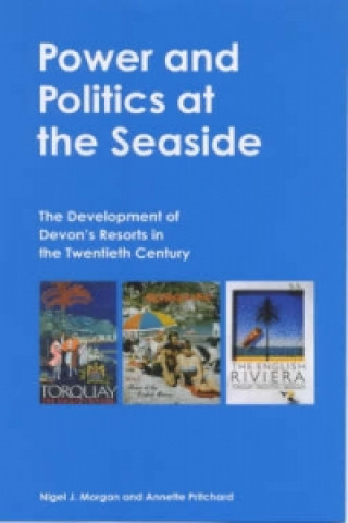 Carte Power and Politics at the Seaside N.J. Morgan