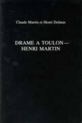 Kniha Drame A Toulon Henri Dalmas