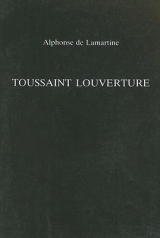 Carte Toussaint Louverture Alphonse de Lamartine
