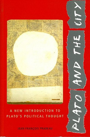Libro Plato and the City Jean-Francois Pradeau