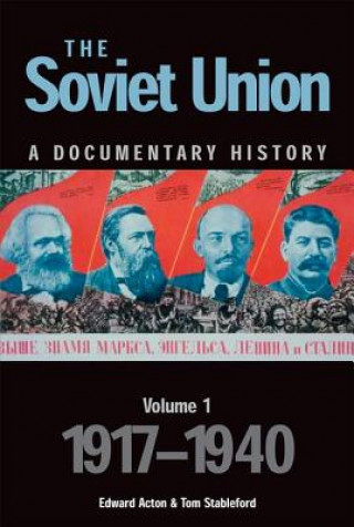 Libro Soviet Union: A Documentary History Volume 1 Edward Acton