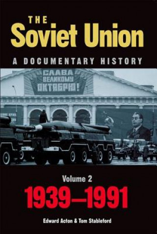 Libro Soviet Union: A Documentary History Volume 2 Edward Acton