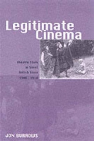 Könyv Legitimate Cinema Jon Burrows
