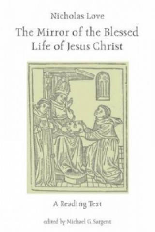 Kniha Nicholas Love's Mirror of the Blessed Life of Jesus Christ 