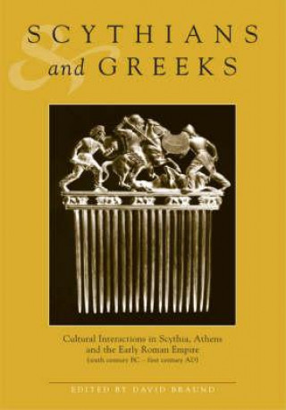 Carte Scythians and Greeks David Braund