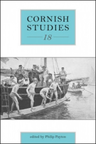 Книга Cornish Studies Volume 18 Philip Payton