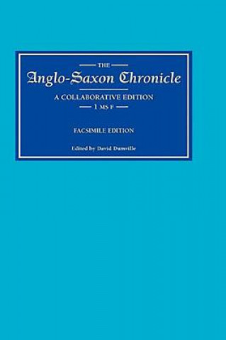 Kniha Anglo-Saxon Chronicle 1 MS F David Dumville