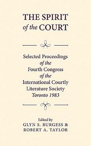Carte Spirit of the Court International Courtly Literature Society. Congress (4th : 1983 : Toronto)