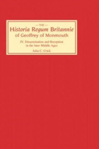 Kniha Historia Regum Britannie of Geoffrey of Monmouth IV Geoffrey of Monmouth