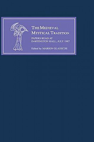 Buch Medieval Mystical Tradition in England IV Marion Glasscoe