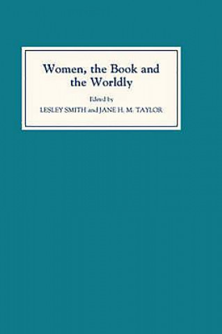 Książka Women, the Book, and the Worldly Lesley Smith