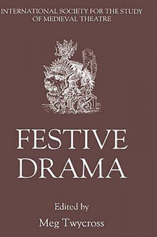 Kniha Festive Drama Meg Twycross