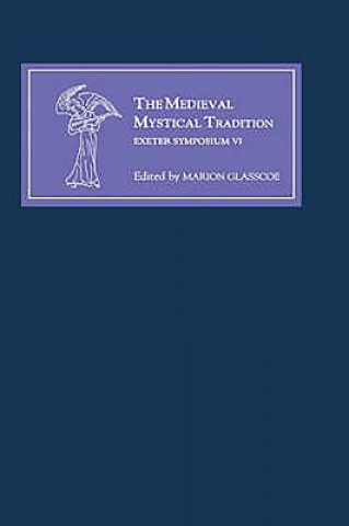 Buch Medieval Mystical Tradition in England, Ireland and Wales Marion Glasscoe