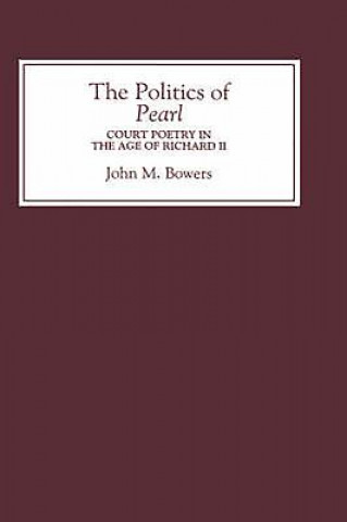 Carte Politics of Pearl John M. Bowers