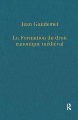 Kniha La formation du droit canonique medieval Jean Gaudemet