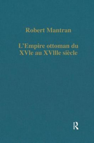 Książka L'Empire ottoman du XVIe au XVIIIe siecle Robert Mantran