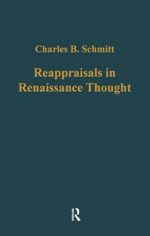 Buch Reappraisals in Renaissance Thought Charles B. Schmitt