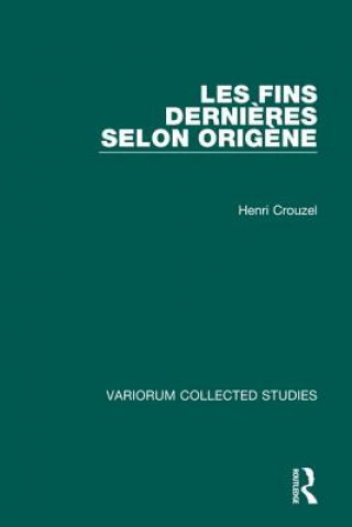 Kniha Les fins dernieres selon Origene Henri Crouzel