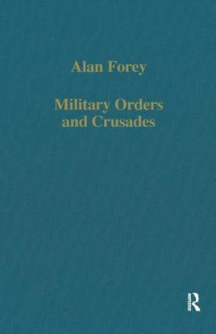 Carte Military Orders and Crusades Alan Forey