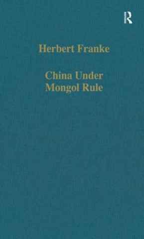 Книга China Under Mongol Rule Herbert Franke