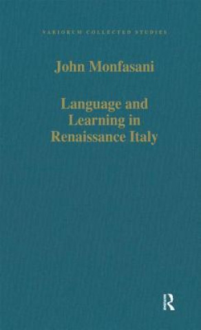 Buch Language and Learning in Renaissance Italy John Monfasani