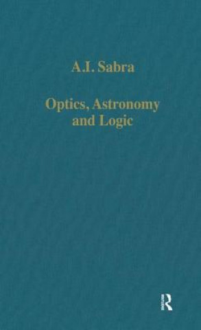 Book Optics, Astronomy and Logic Abdelhamid I. Sabra