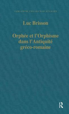 Livre Orphee et l'Orphisme dans l'Antiquite greco-romaine Luc Brisson