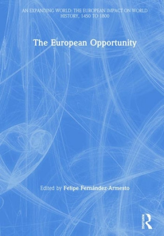 Βιβλίο European Opportunity Dr. Felipe Fernandez-Armesto