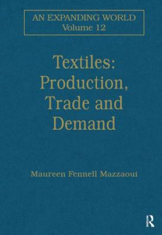 Book Textiles: Production, Trade and Demand 