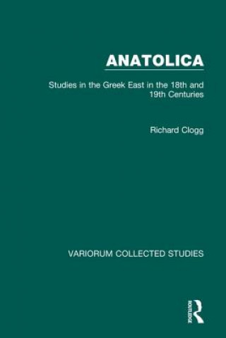 Könyv Anatolica Richard Clogg