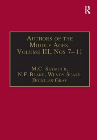 Könyv Authors of the Middle Ages, Volume III, Nos 7-11 N.F. Blake