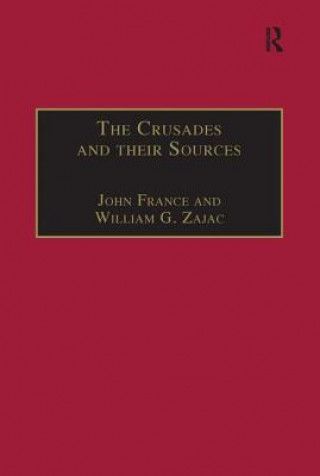 Kniha Crusades and their Sources John France