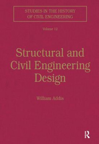 Książka Structural and Civil Engineering Design William Addis