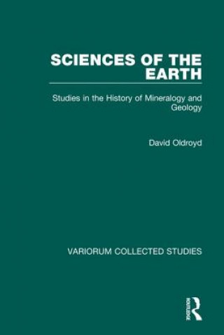 Könyv Sciences of the Earth David Oldroyd